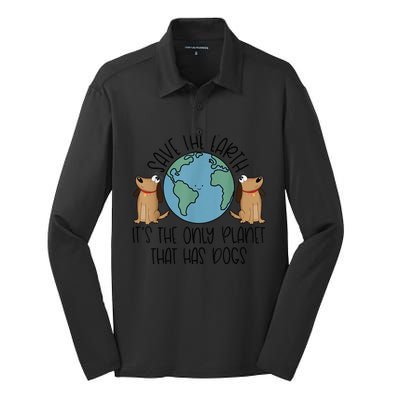 Save the Earth, it's the Only Planet That Has Dogs Silk Touch Performance Long Sleeve Polo