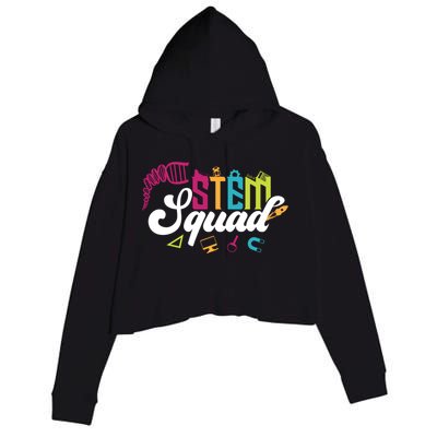 Science Technology Engineering Math Teacher Gift Stem Squad Funny Gift Crop Fleece Hoodie