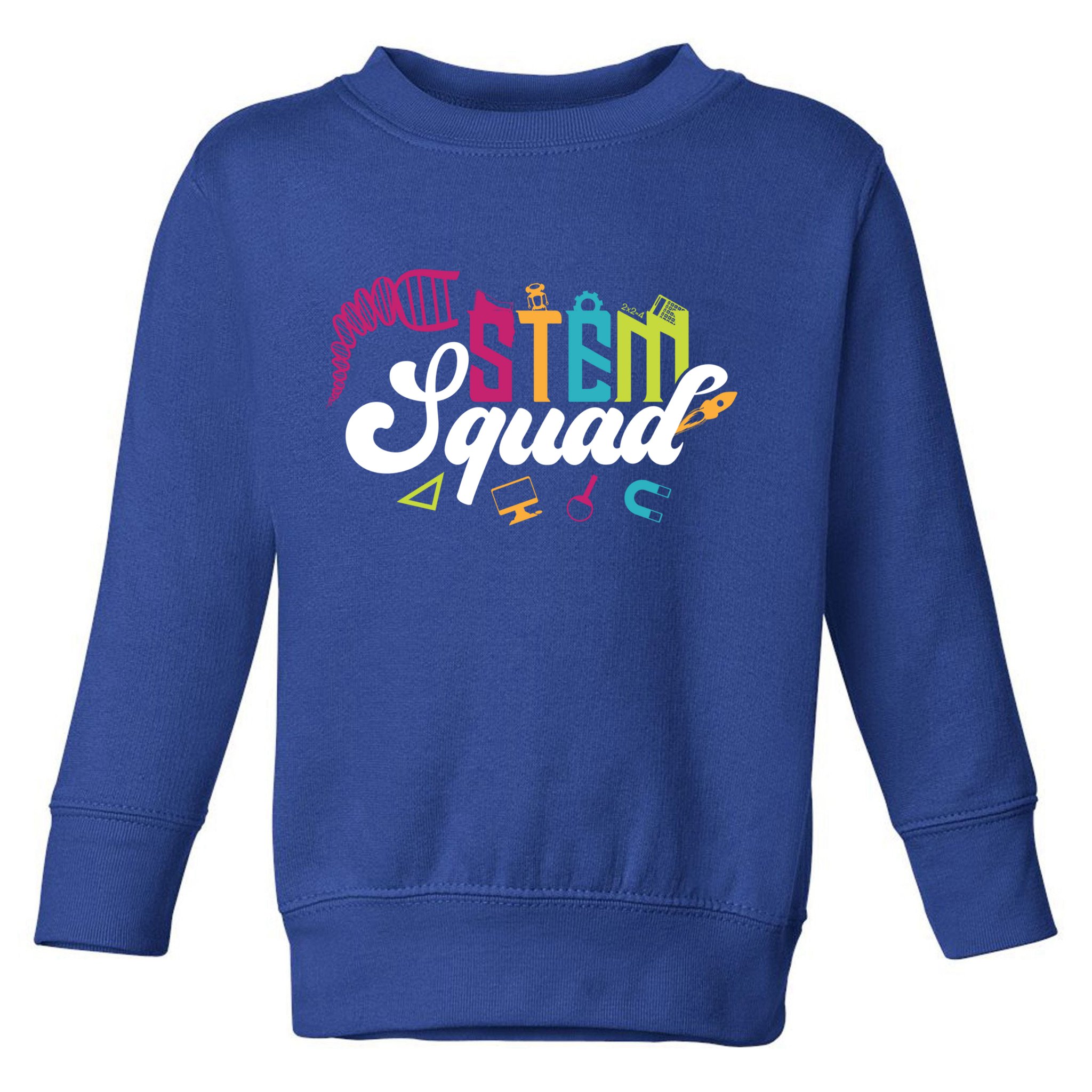 Science Technology Engineering Math Teacher Gift Stem Squad Funny Gift Toddler Sweatshirt