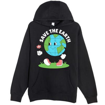 Save The Earth Cute Earth Day Premium Pullover Hoodie