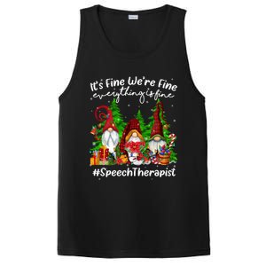 Speech Therapist Everything Is Fine Cute Christmas Gnomie Gift PosiCharge Competitor Tank