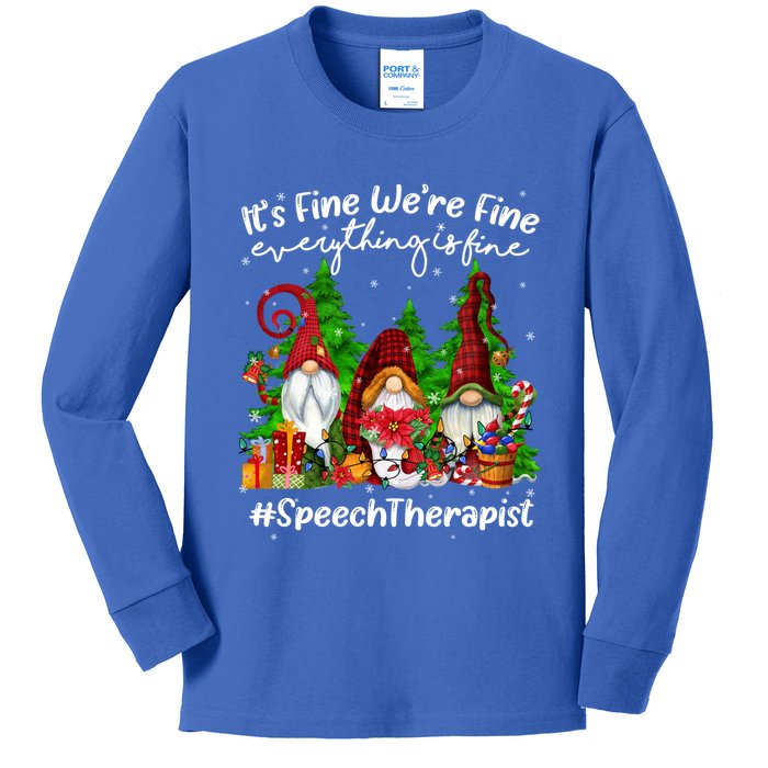 Speech Therapist Everything Is Fine Cute Christmas Gnomie Gift Kids Long Sleeve Shirt