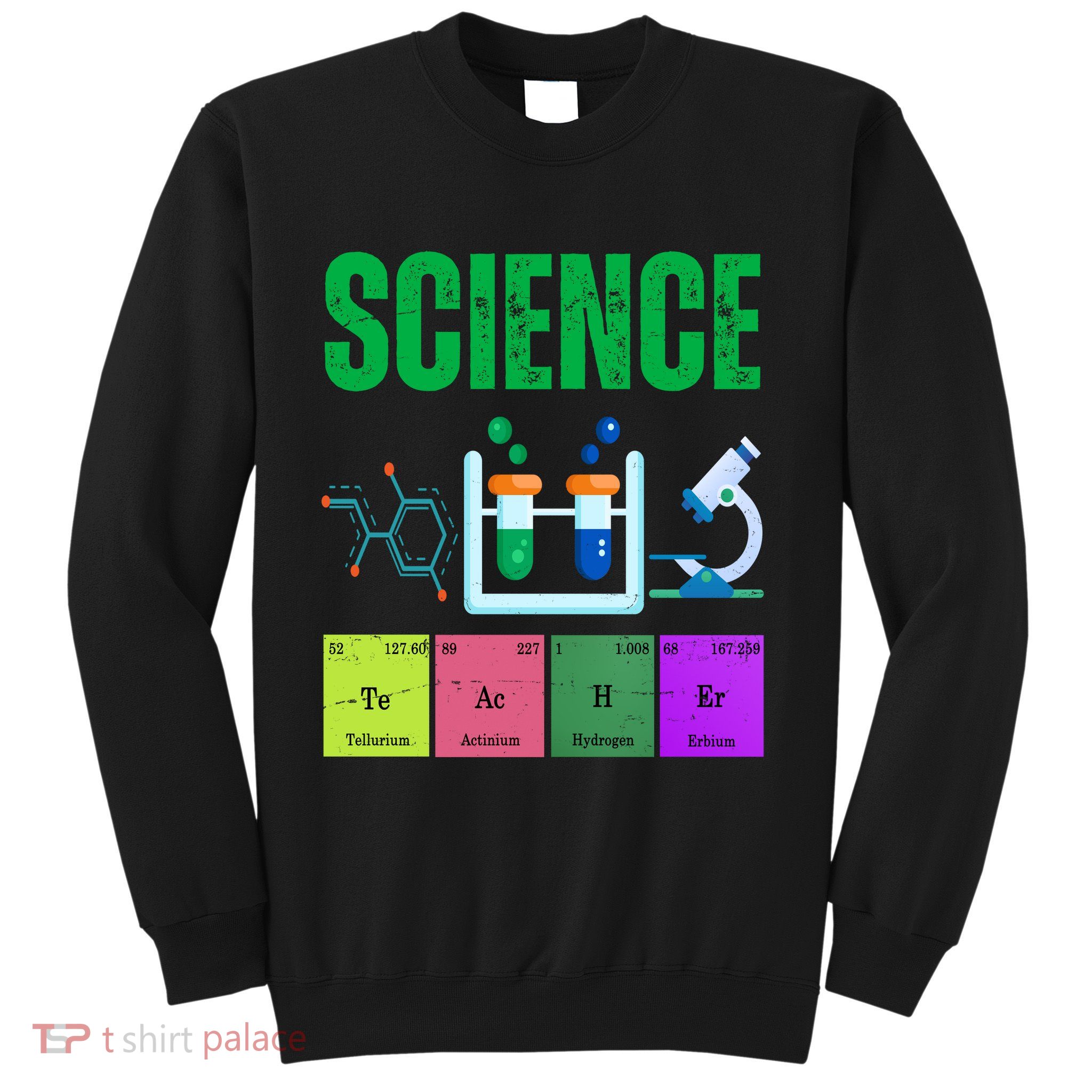 Science Teacher Element Gift Sweatshirt