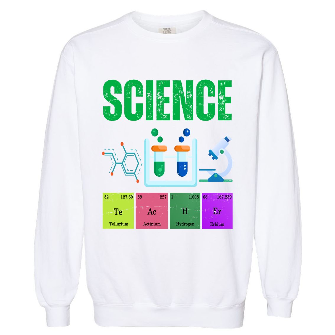 Science Teacher Element Gift Garment-Dyed Sweatshirt