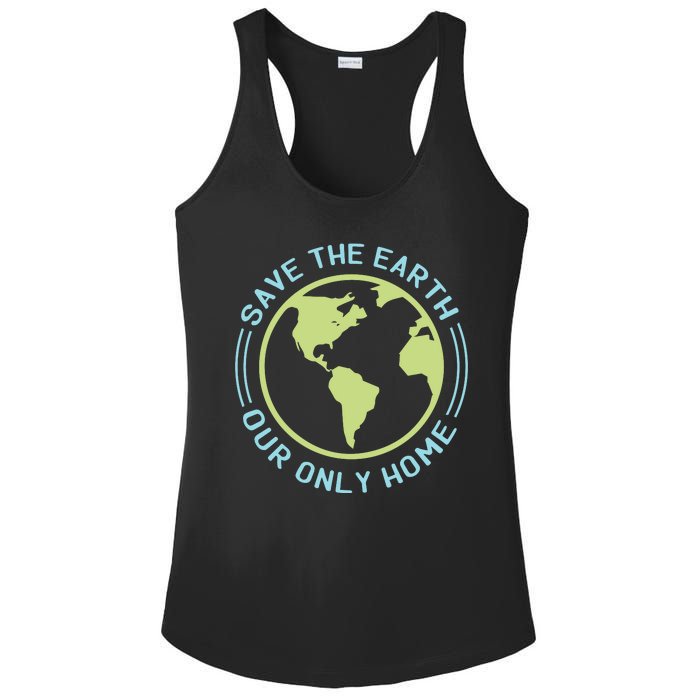 Save The Earth Our Only Home Ladies PosiCharge Competitor Racerback Tank