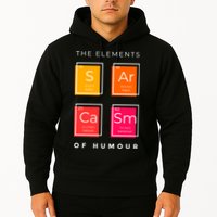 Sarcasm The Elements Of Humour Funny Hoodie