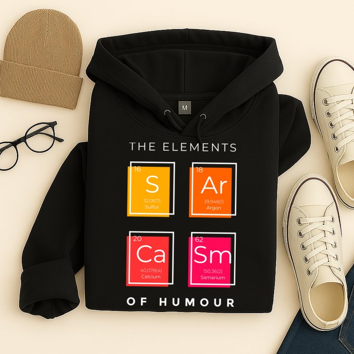Sarcasm The Elements Of Humour Funny Hoodie