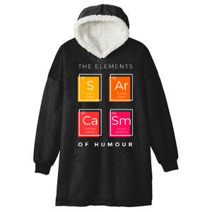 Sarcasm The Elements Of Humour Funny Hooded Wearable Blanket