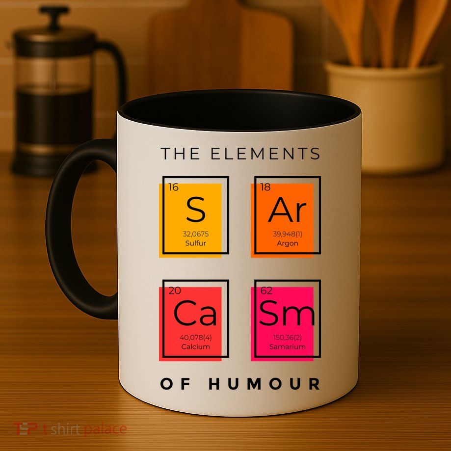 Sarcasm The Elements Of Humour Funny Mug