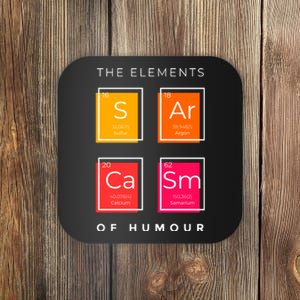 Sarcasm The Elements Of Humour Funny Coaster