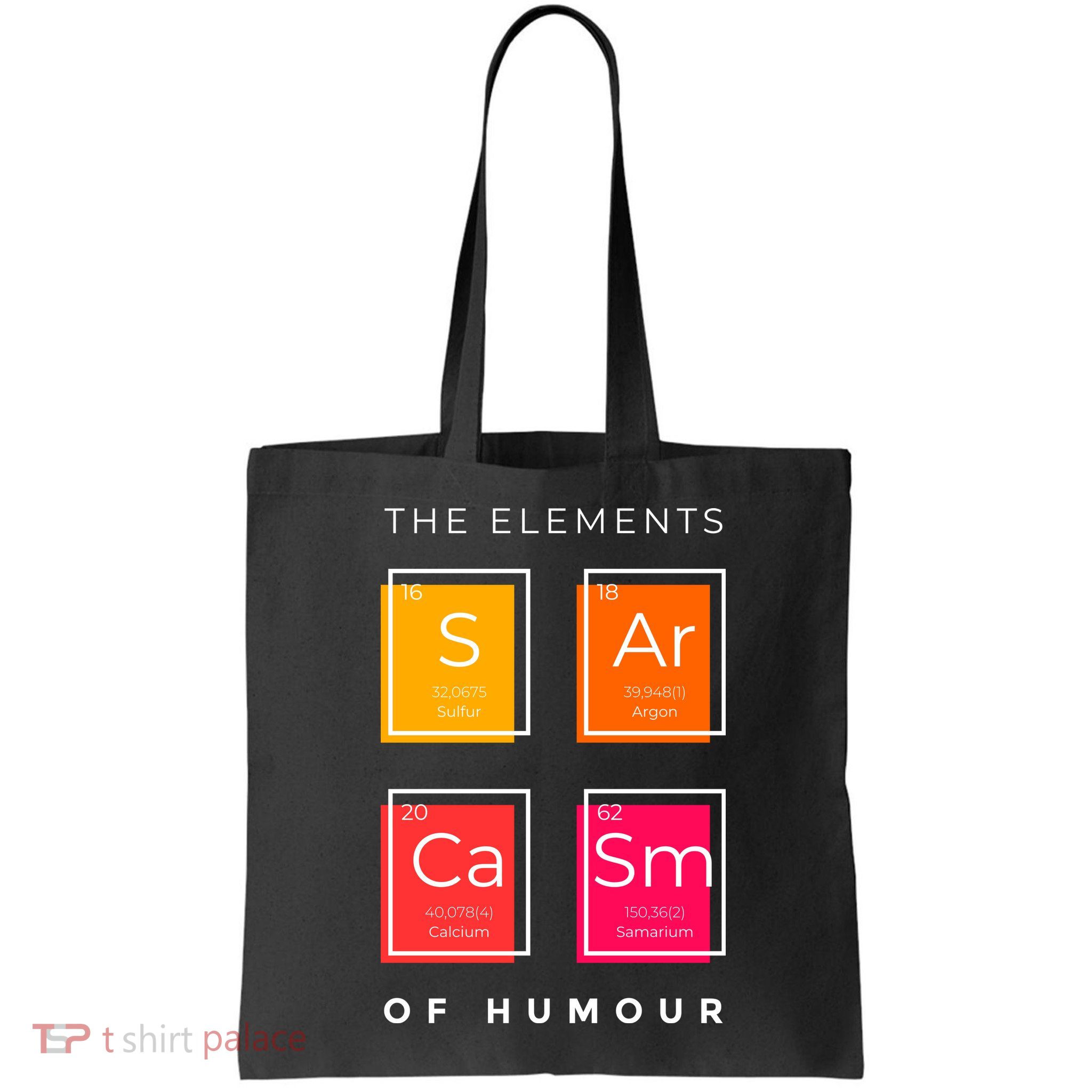 Sarcasm The Elements Of Humour Funny Bag