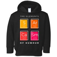 Sarcasm The Elements Of Humour Funny Toddler Hoodie