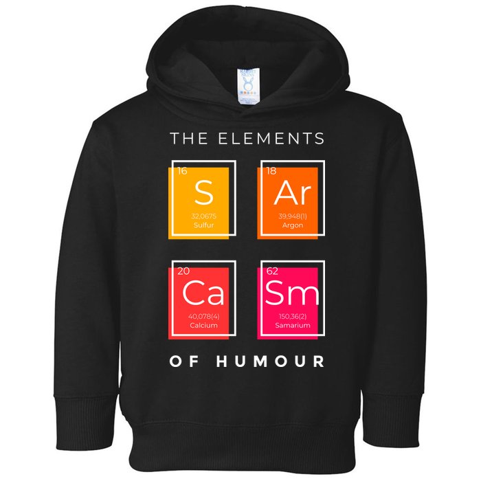 Sarcasm The Elements Of Humour Funny Toddler Hoodie