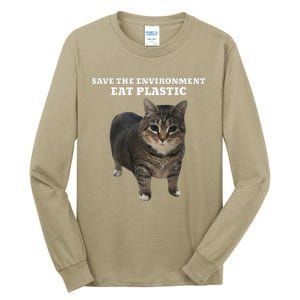 Save The Environment Eat Plastic Cat Meme Tall Long Sleeve T-Shirt