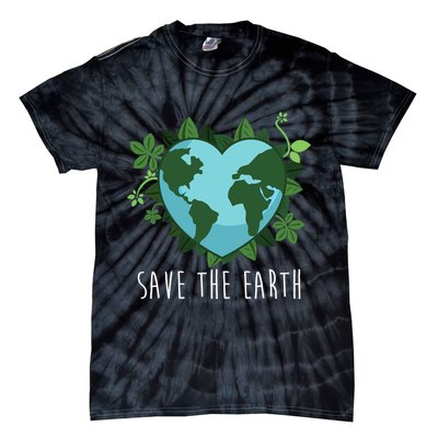Save The Earth Planet Heart Earth Day Tie-Dye T-Shirt