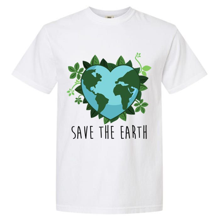 Save The Earth Planet Heart Earth Day Garment-Dyed Heavyweight T-Shirt