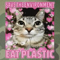 Save The Environment Eat Plastic Cat Cute Silly Kitty Meme Legacy Tie Dye Trucker Hat