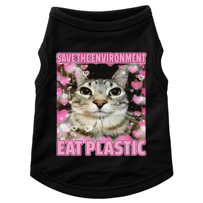 Save The Environment Eat Plastic Cat Cute Silly Kitty Meme Doggie Tank