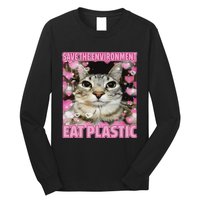 Save The Environment Eat Plastic Cat Cute Silly Kitty Meme Long Sleeve Shirt