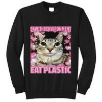 Save The Environment Eat Plastic Cat Cute Silly Kitty Meme Sweatshirt