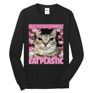 Save The Environment Eat Plastic Cat Cute Silly Kitty Meme Tall Long Sleeve T-Shirt