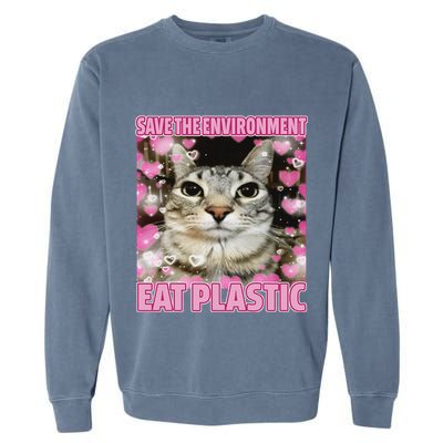 Save The Environment Eat Plastic Cat Cute Silly Kitty Meme Garment-Dyed Sweatshirt