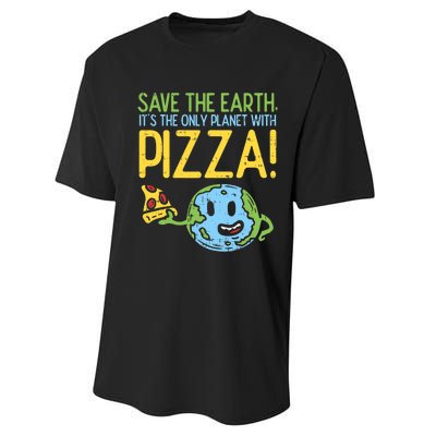 Save The Earth Its The Only Planet With Pizza Food Performance Sprint T-Shirt