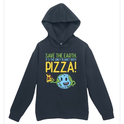 Save The Earth Its The Only Planet With Pizza Food Urban Pullover Hoodie