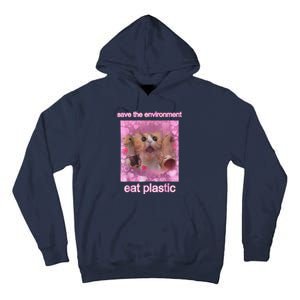 Save The Environment Eat Plastic Funny Cute Cat Meme Tall Hoodie