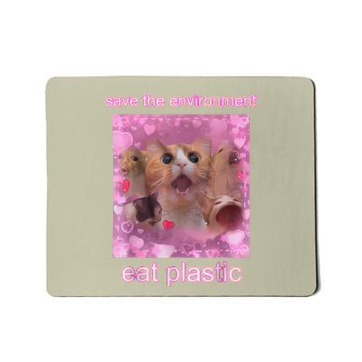Save The Environment Eat Plastic Funny Cute Cat Meme Mousepad