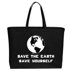 Save The Earth Save Yourself World Earth Day Environtal Cool Gift Cotton Canvas Jumbo Tote