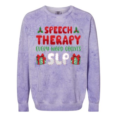 Speech Therapy Every Word Slp Speech Therapists Christmas Cute Gift Colorblast Crewneck Sweatshirt