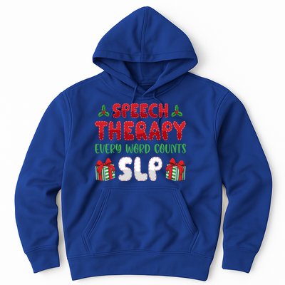 Speech Therapy Every Word Slp Speech Therapists Christmas Cute Gift Hoodie