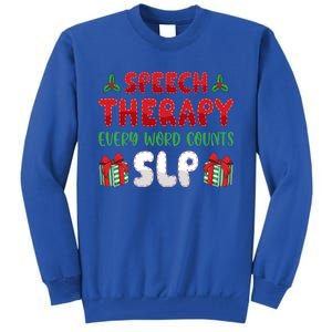 Speech Therapy Every Word Slp Speech Therapists Christmas Cute Gift Tall Sweatshirt