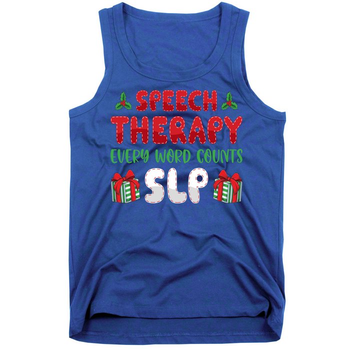 Speech Therapy Every Word Slp Speech Therapists Christmas Cute Gift Tank Top