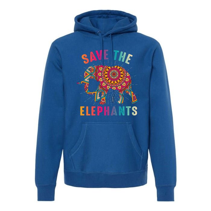 Save The Elephants Earth Day Climate Change Cool Gift Premium Hoodie