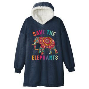 Save The Elephants Earth Day Climate Change Cool Gift Hooded Wearable Blanket