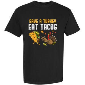 Save Turkey Eat Tacos Mexican Funny Thanksgiving Day Garment-Dyed Heavyweight T-Shirt