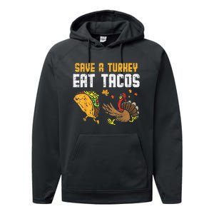 Save Turkey Eat Tacos Mexican Funny Thanksgiving Day Performance Fleece Hoodie