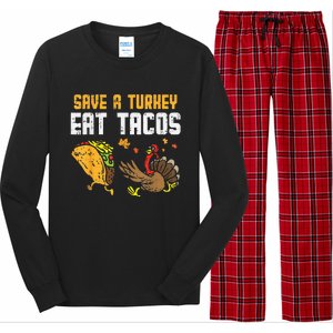 Save Turkey Eat Tacos Mexican Funny Thanksgiving Day Long Sleeve Pajama Set