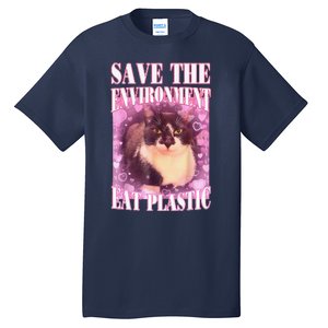 Save The Environment Eat Plastic Funny Cute Cat Meme Tall T-Shirt