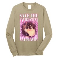 Save The Environment Eat Plastic Funny Cute Cat Meme Long Sleeve Shirt