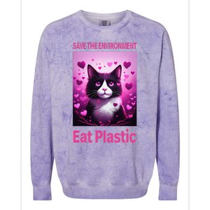 Save The Environment Eat Plastic Earth Day 2025 Cat Meme Colorblast Crewneck Sweatshirt