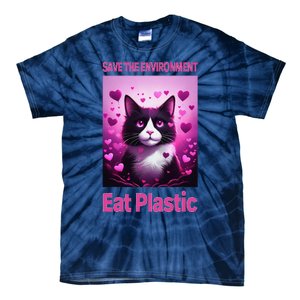 Save The Environment Eat Plastic Earth Day 2025 Cat Meme Tie-Dye T-Shirt