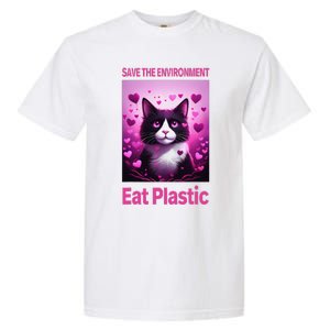 Save The Environment Eat Plastic Earth Day 2025 Cat Meme Garment-Dyed Heavyweight T-Shirt