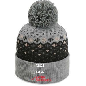 Single Taken Eating Chocolate Funny Chocolate Love Eating Gift The Baniff Cuffed Pom Beanie