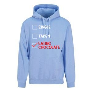 Single Taken Eating Chocolate Funny Chocolate Love Eating Gift Unisex Surf Hoodie