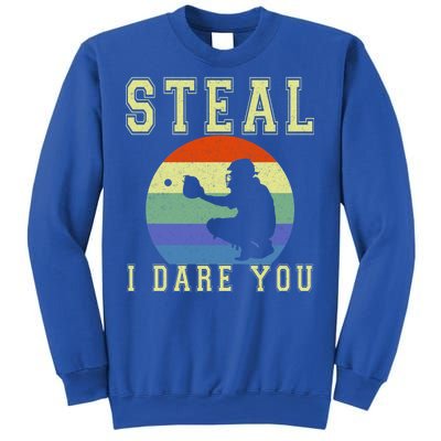 Steal I Dare You Vintage Funny Baseball Sweatshirt