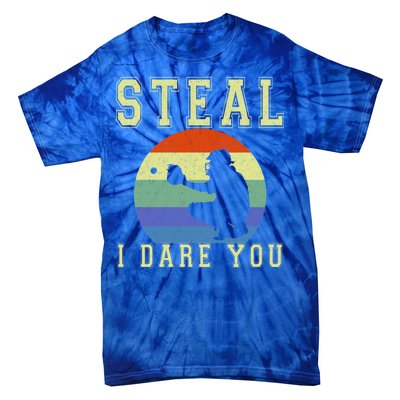 Steal I Dare You Vintage Funny Baseball Tie-Dye T-Shirt