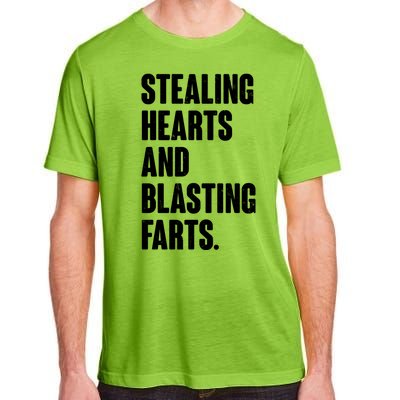 Stealing Hearts And Blasting Farts Adult ChromaSoft Performance T-Shirt